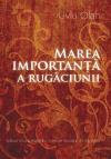 Marea importanta a rugaciunii