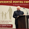 Conferinta pentru familii cu Pastor Dr.Vladimir Pustan la Biserica LOGOS Ploiesti 