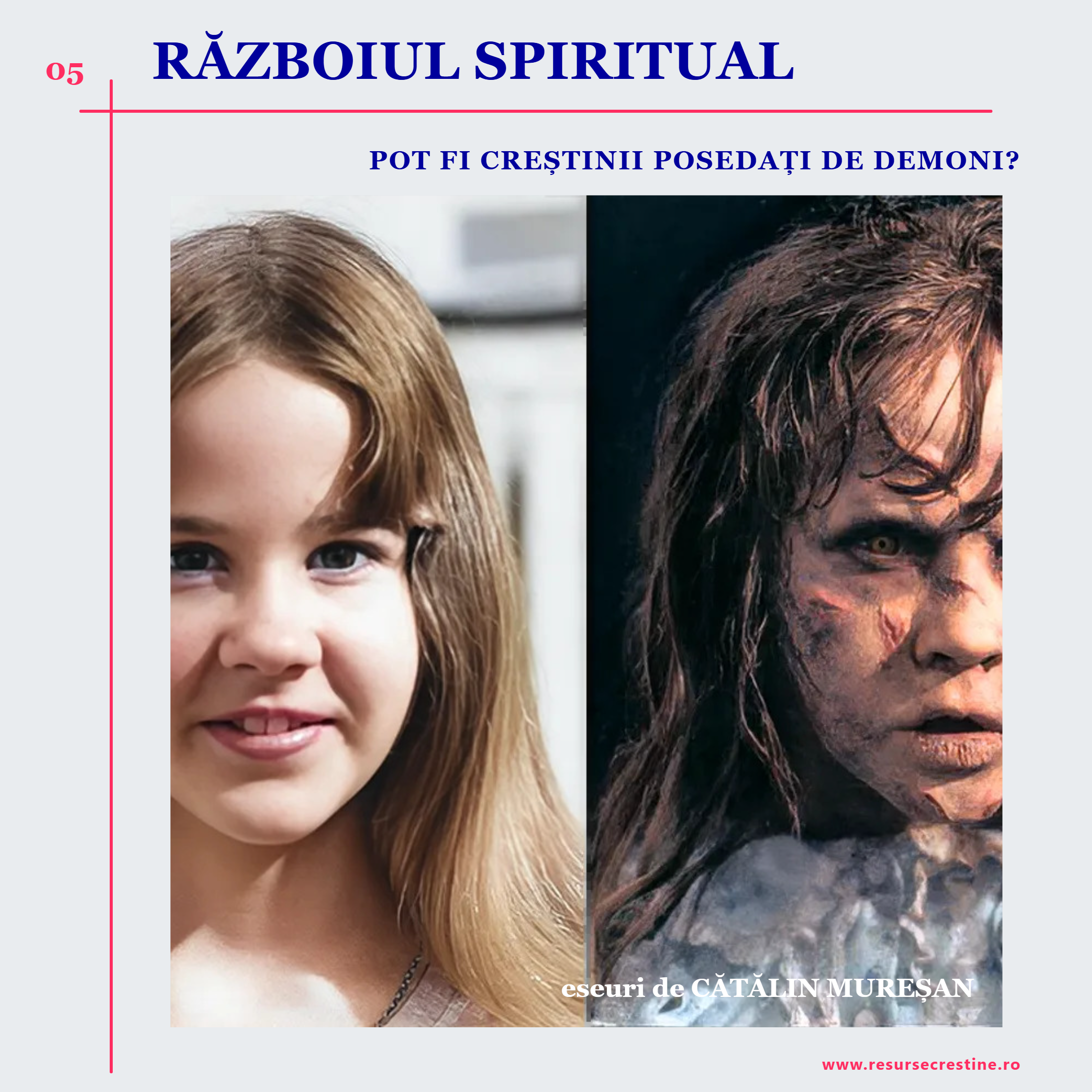 (05) Pot fi creștinii posedați de demoni?