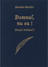 Domnul, nu eu! - volumul I