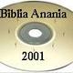 CD Biblia Anania - 2001