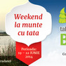 Weekend la munte cu tata