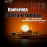 Conferinta Poarta-ti lumina