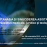 Eutanasia și sinuciderea asistată - perspective medicale, juridice și teologice