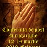 Conferinta de post si rugaciune - FĂLTICENI, JUDEŢUL SUCEAVA