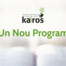 Școala de Misiune Kairos | Un Nou Program 