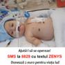 Zenys suferă de multiple malformații la inimioară! Donează 2 Euro prin SMS pentru Zenys