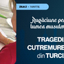 30 de zile de rugăciune pentru lumea musulmană (ziua 2) - Tragedia cutremurelor din Turcia