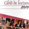 GHID DE LECTURA – NR. 1, ANUL 2010