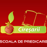 Scoala de predicare Ciresarii