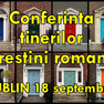 Dublin - Conferinta Tinerilor Crestini Romani