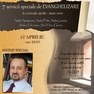 7 sevicii speciale de EVANGHELIZARE în perioada aprilie – iunie, 2012