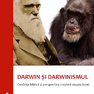 DARWIN SI DARWINISMUL - Credinta biblica si perspectiva crestina asupra lumii